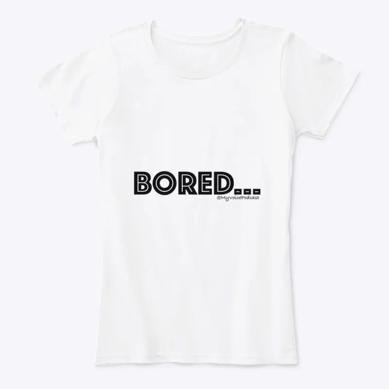 BORED (Black Letters)