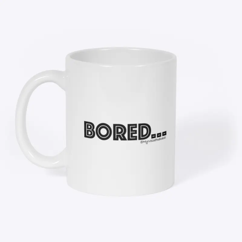 BORED (Black Letters)