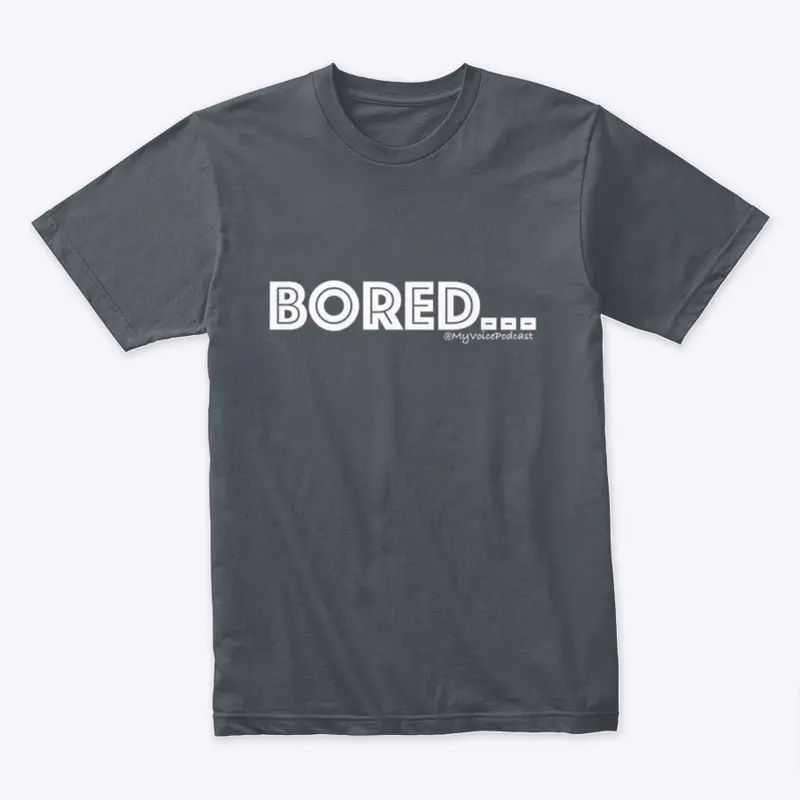 BORED (White)